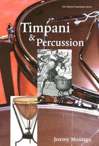 TIMPANI AND PERCUSSION By Jeremy Montagu - Hardcover *Excellent Condition*